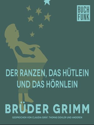 cover image of Der Ranzen, das Hütlein und das Hörnlein